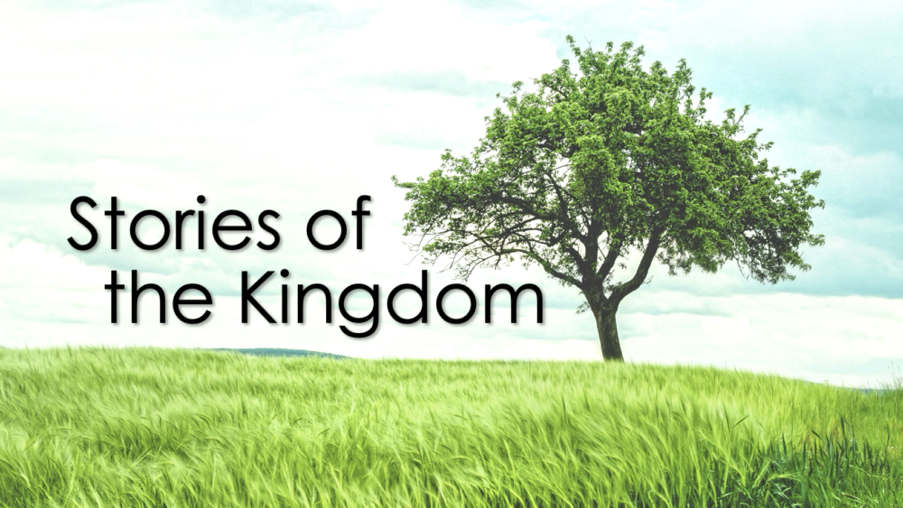 Stories of the Kingdom