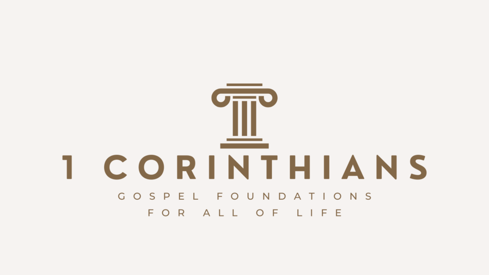 Gospel Foundations for All of Life